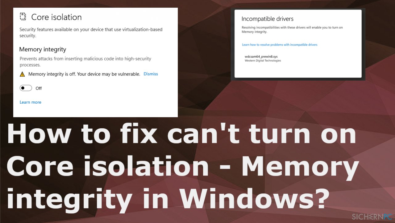 Wie behebt man, dass sich die Kernisolierung oder Speicher-Integrität nicht in Windows aktivieren lässt?