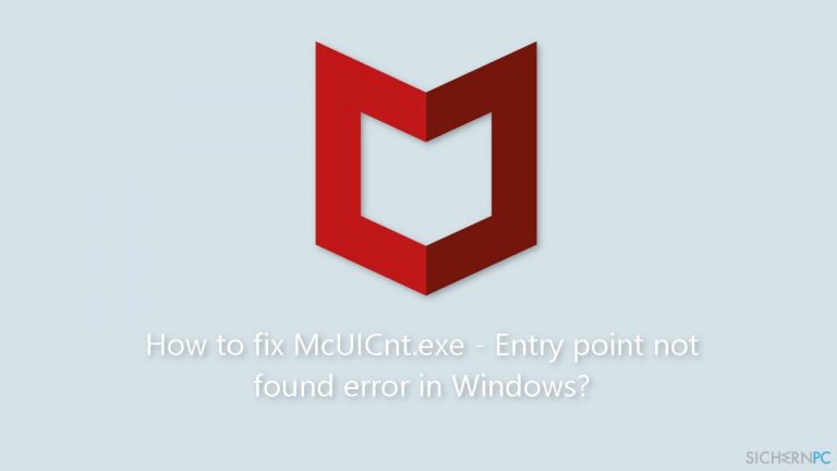 Wie behebt man in Windows den Fehler McUICnt.exe – Einsprungpunkt nicht gefunden?