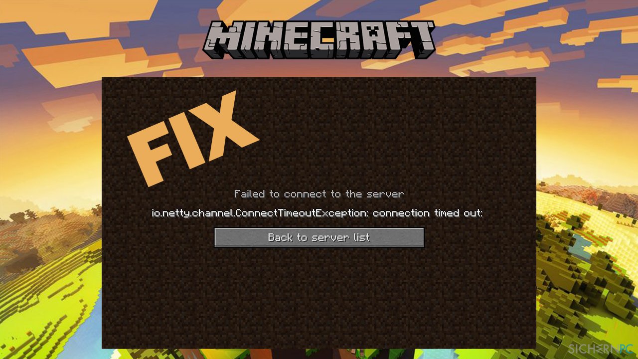 How to fix Minecraft error io.netty.channel.ConnectTimeoutException connection timed out?