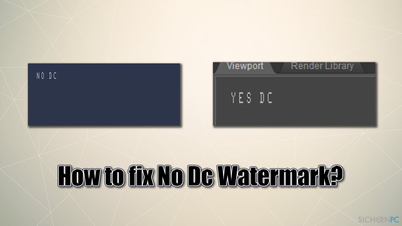 How to fix No Dc Watermark while playing games?