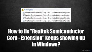 Wie behebt man das ständige Auftauchen von Updates für "Realtek Semiconductor Corp - Extension" in Windows?