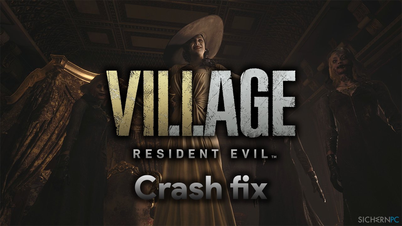 How to fix Resident Evil Village black screen crash on Steam?