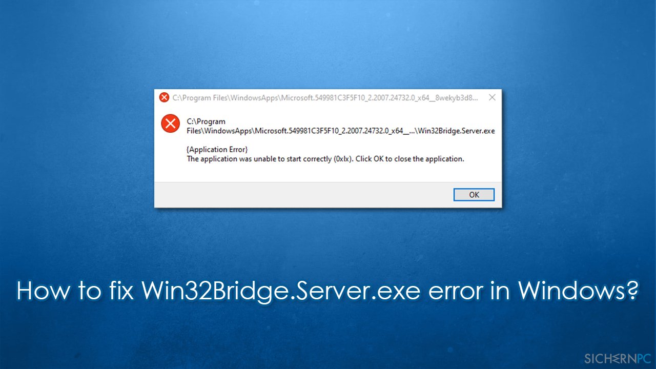 How to fix Win32Bridge.Server.exe error in Windows?