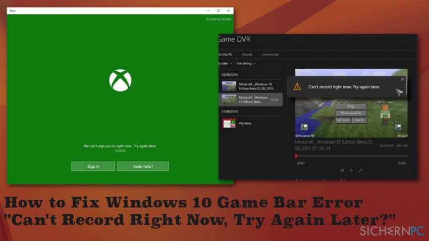 How to Fix Windows 10 Game Bar Error „Can’t Record Right Now, Try Again Later?“