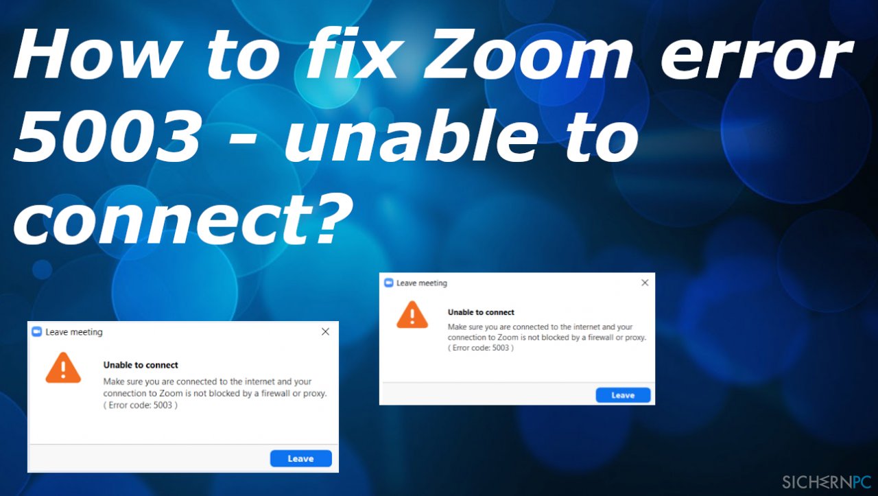 How to fix Zoom error 5003 – unable to connect?